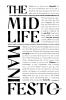 THE MIDLIFE MANIFESTO