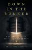 Down in the Bunker