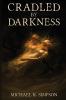 Cradled by Darkness