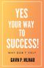 Yes Your Way To Success