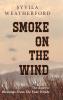 Smoke On The Wind