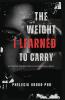 The Weight I Learned to Carry