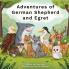 Adventures of German Shepherd and Egret