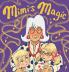 Mimi's Magic