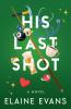 His Last Shot