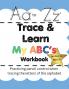 Trace & Lean My ABC's Workbook