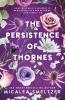 The Persistence of Thornes