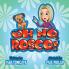 Oh No Rosco!