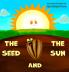 The Seed and The Sun