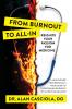 From Burnout To All-In