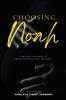 Choosing Noah