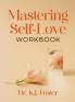 Mastering Self-Love Workbook