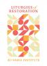 Liturgies of Restoration