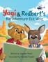 Yogi and Rodbert's Big Adventure Out West