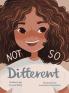 Not So Different