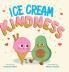 Ice Cream Kindness