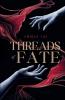 Threads of Fate