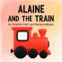 Alaine and the Train