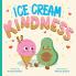 Ice Cream Kindness