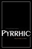 PYRRHIC