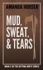 Mud Sweat & Tears