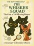 The Adventures of The Whisker Squad