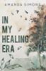 In My Healing Era