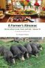 A Farmer's Almanac - Stories about Land Food and Life