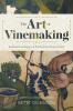 The Art of Vinemaking