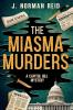 The Miasma Murders
