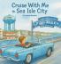 Cruise With Me in Sea Isle City