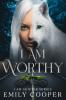 I am Worthy