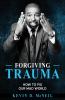 Forgiving Trauma