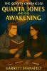 Quanta Jones and the Awakening