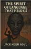 Spirit of Language That Held Us