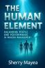 The Human Element Balancing People and Performance in Modern Management