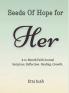 Seeds of Hope for Her