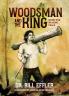 Woodsman And The King