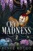Cry Madness