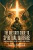 The Military Guide to Spiritual Warfare