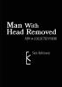 Man with Head Removed
