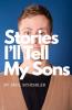 Stories I'll Tell My Sons