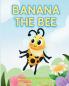 Banana the Bee