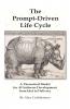 The Prompt Driven Life Cycle