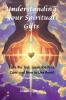 Understanding Your Spiritual Gifts