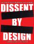 Dissent by Design