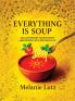 EVERYTHING IS SOUP