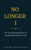 No Longer I