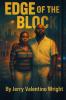EDGE OF THE BLOCK