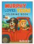 Murphy Loves Texas Coloring Book